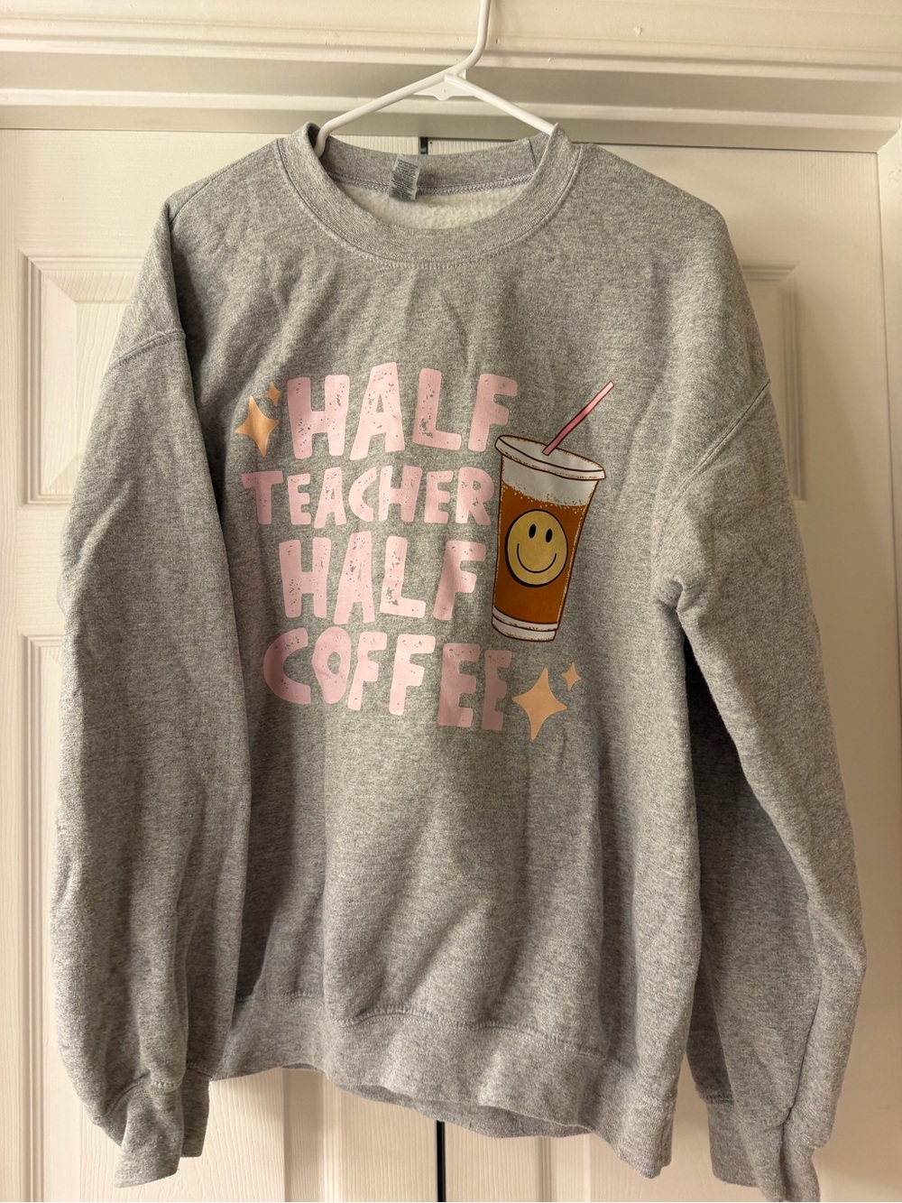 Gray Sweatshirt "Half Teacher Half Coffee"